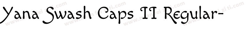 Yana Swash Caps II Regular字体转换